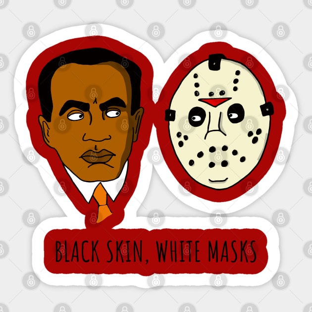 Frantz Fanon Black Skin White Masks Sticker by unexaminedlife